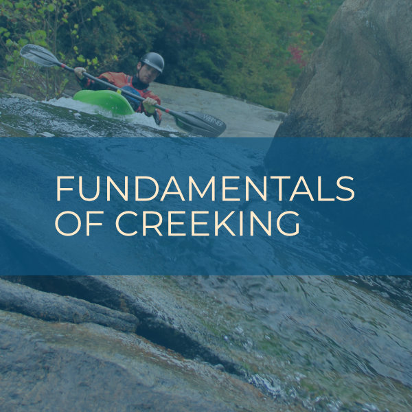 Fundamentals of Creeking